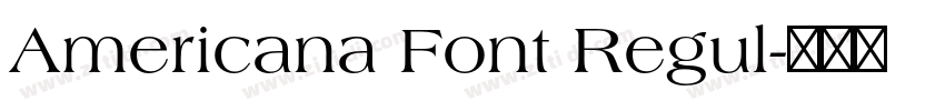 Americana Font Regul字体转换